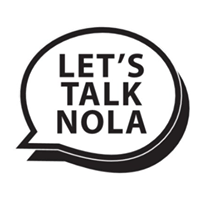 Let's Talk Nola