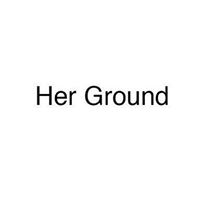 Her Ground