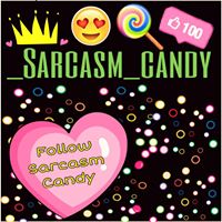 Sarcasm candy