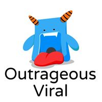 Outrageous Viral