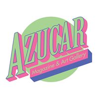 Azucar - Magazine & Art Gallery