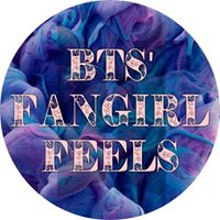 BTS' Fangirl Feels