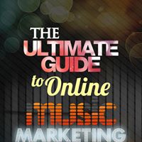 The Ultimate Guide To Online Music Marketing -Software $250.00